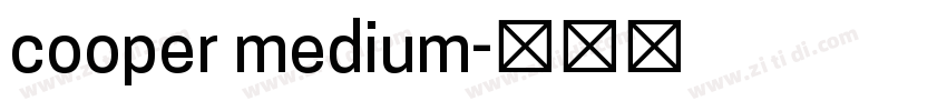 cooper medium字体转换 cooper medium字体转换